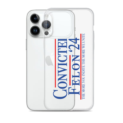 Convicted Felon '24 Clear Case for iPhone®