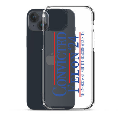 Convicted Felon '24 Clear Case for iPhone®