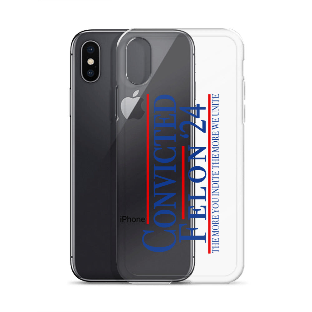 Convicted Felon '24 Clear Case for iPhone®