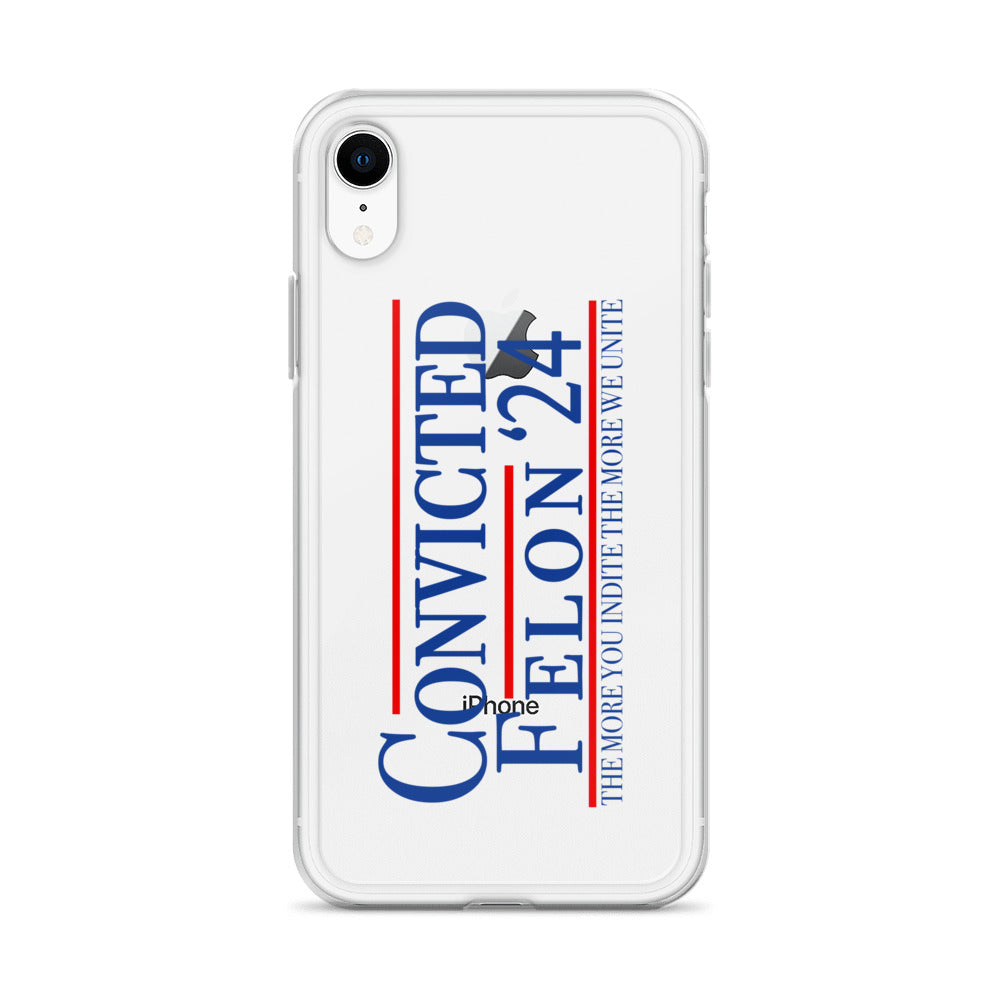 Convicted Felon '24 Clear Case for iPhone®