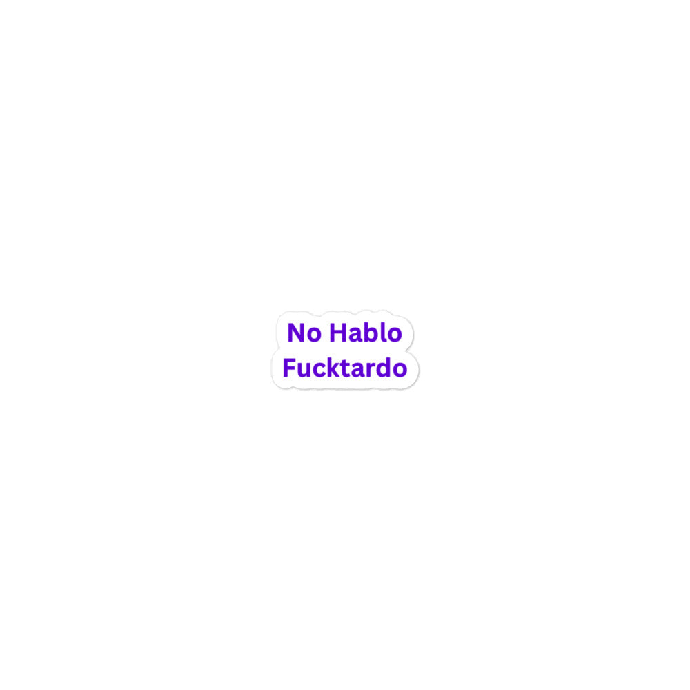 No Hablo F******do Bubble-free stickers