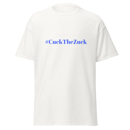 #CuckTheZuck Unisex classic tee