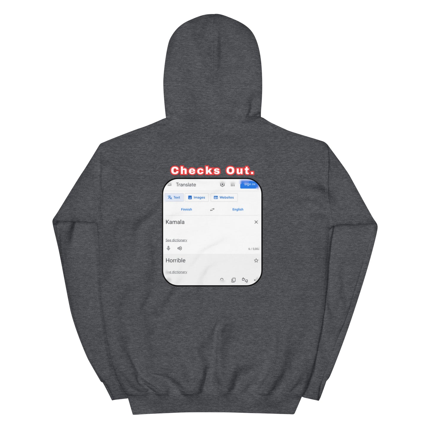 Trump Train + Kamala Translation Hoodie